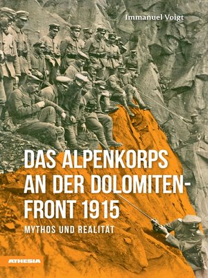 cover image of Das Alpenkorps an der Dolomitenfront
